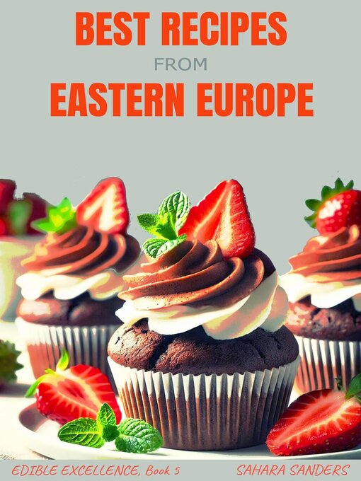 Title details for Best Recipes From Eastern Europe by Sahara Sanders - Wait list